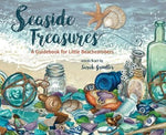 SEASIDE TREASURES - A GUIDE BOOK FOR LITTLE BEACHCOMBERS